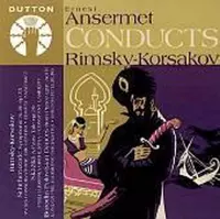 Ernest Ansermet conducts Rimsky-Korsakov - Scheherazade etc