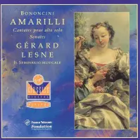 Bononcini: Amarilli - Cantates, Sonates  / Gerard Lesne