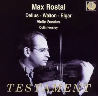 Delius Violin Sonata No.2. Walton Violin Sonata. Elgar Violin Sonata Op.82. (Max Rostal Viol