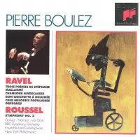 Ravel: Orchestral Songs; Roussel: Symphony No. 3