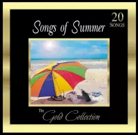 Forever Gold: Gold Collection: Songs of Summer