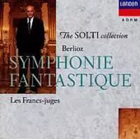 Hector Berlioz: Symphonie Fantastique; Les Francs-juges
