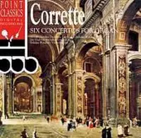 Corrette: Six Concertos for Organ