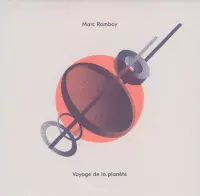 Voyage De La Plan'te - Marc Romboy (CD)