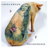 Churchwood - 3; Trickgnosis (LP)