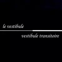 Vestibule/Vestibule Transitoire