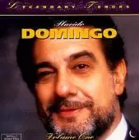 Legendary Tenors: Placido Domingo, Vol. 1