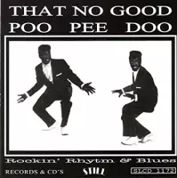 Various Artists - That No Good Poo Pee Doo (CD)