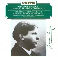 Enescu: Complete Orchestral Works, Vol. 3