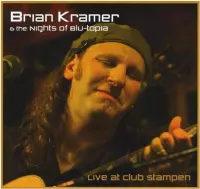 Brian Kramer - Live At Club Stampen