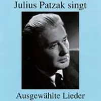 Julius Patzak singt Ausgewahlte Lieder