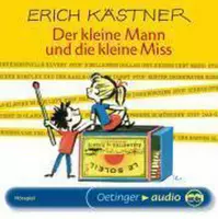 Der Kleine Mann & Die  Kleine Miss/Erich Kastner